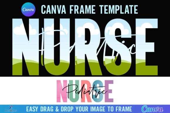 Pediatric Nurse Canva Frame: Creative Design Made Simple